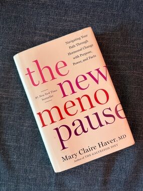 The New Menopause - Dr. Mary Claire Haver